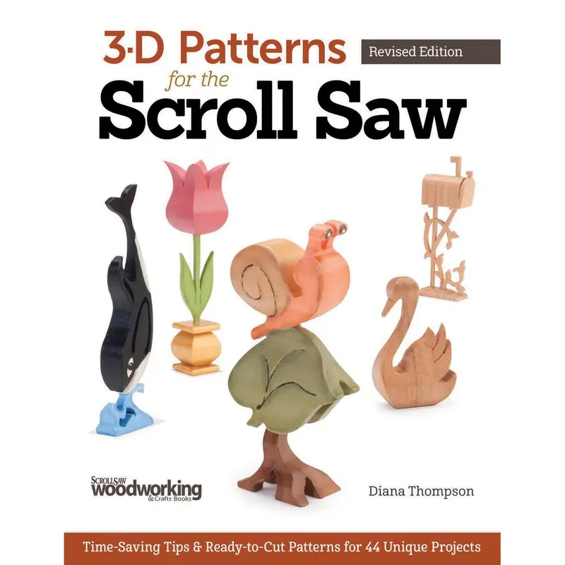 3-D Patterns For The Scroll Saw, Revised Edition