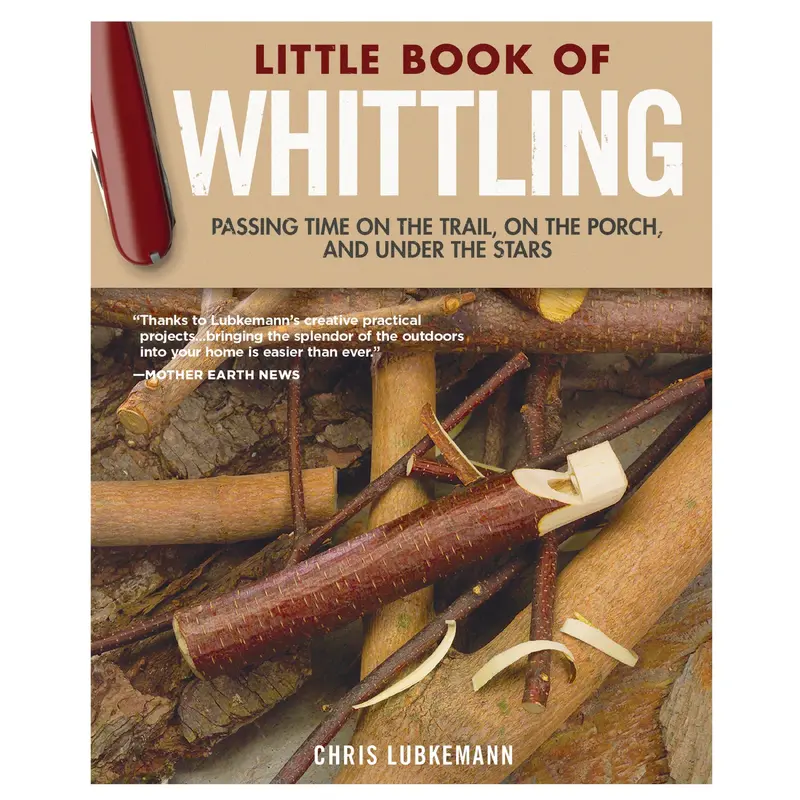 Little Book of Whittling Gift Edition