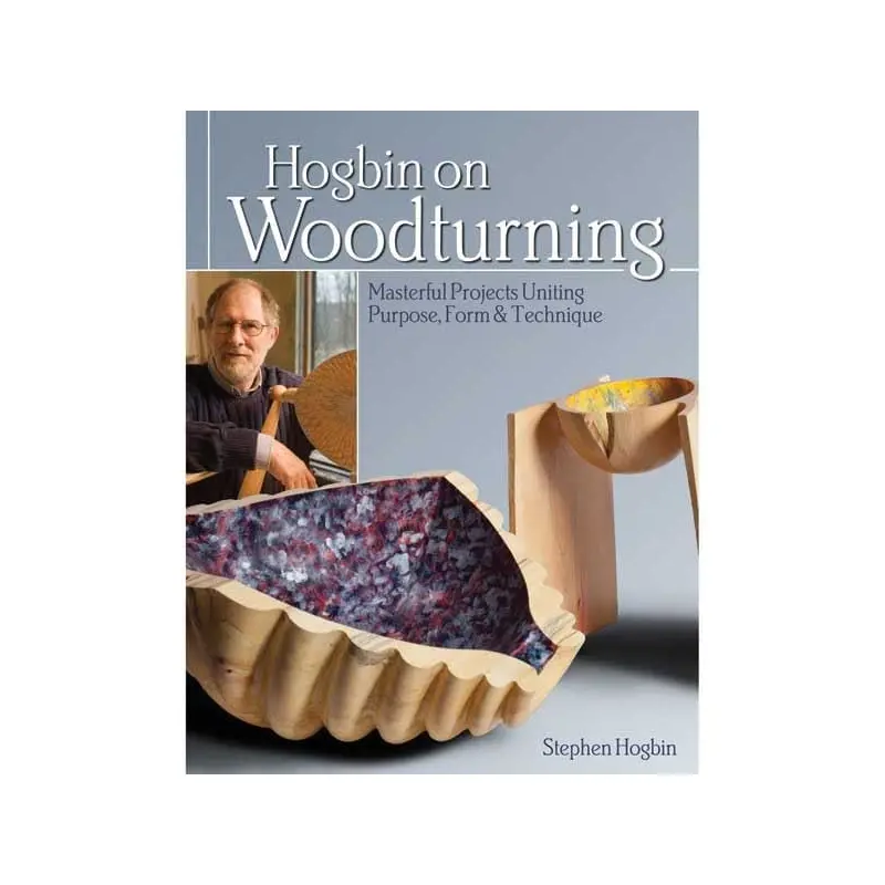 Hogbin on Woodturning