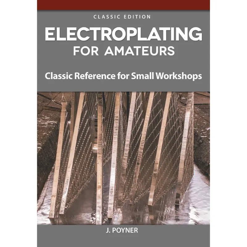 Electroplating for Amateurs