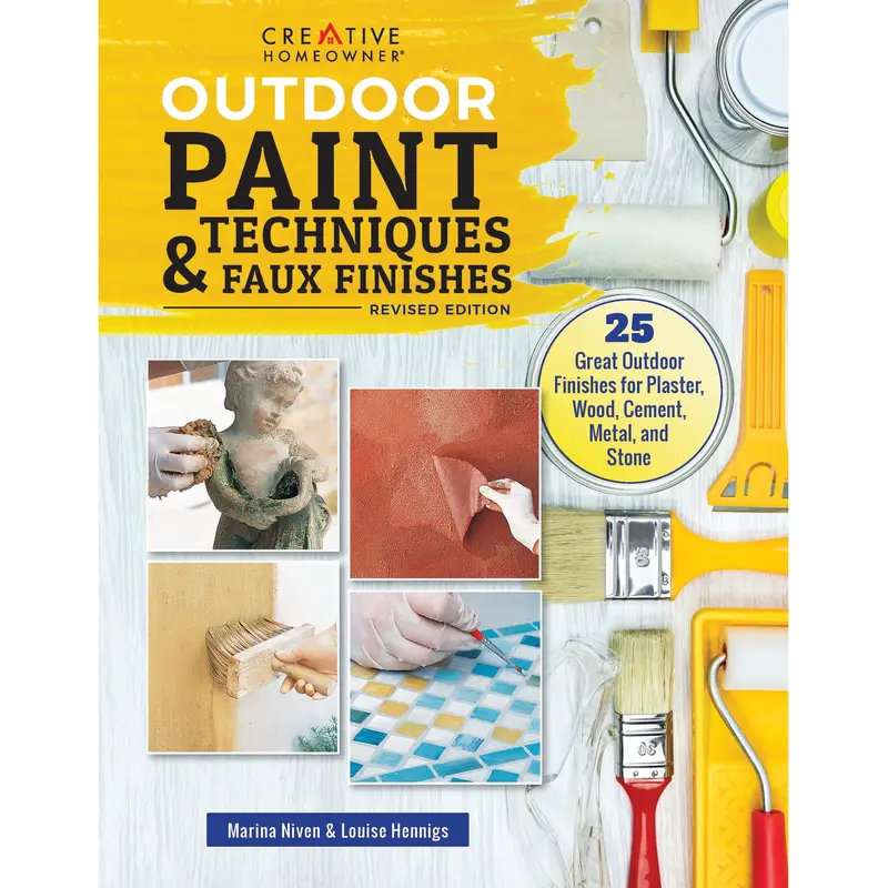 Outdoor Paint Techniques and Faux Finishes, Revised Edition