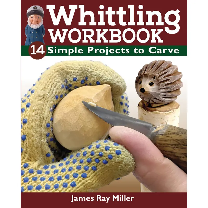 Whittling Workbook - 14 Projects Simple Project to Carve