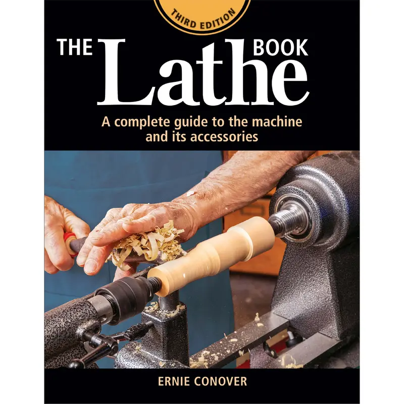 The Lathe Book 3rd Edition