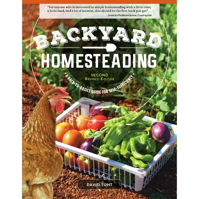 Backyard Homesteading, Second Revised Edition