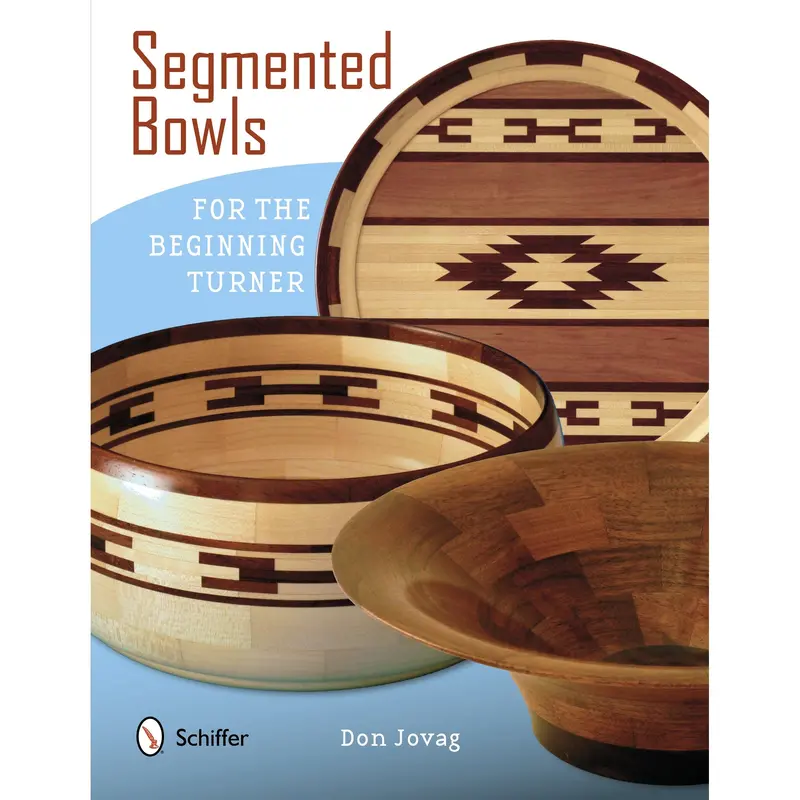 Segmented Bowls for the Beginning Turner