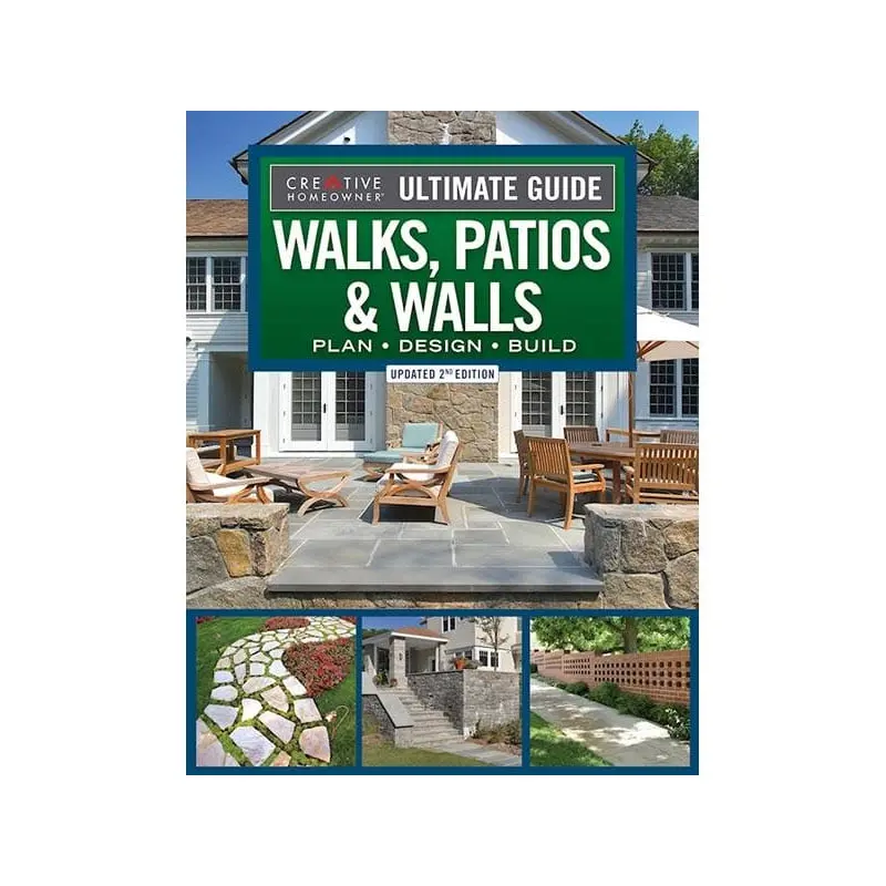 Ultimate Guide to Walks, Patios, & Walls, Updated 2nd Edition