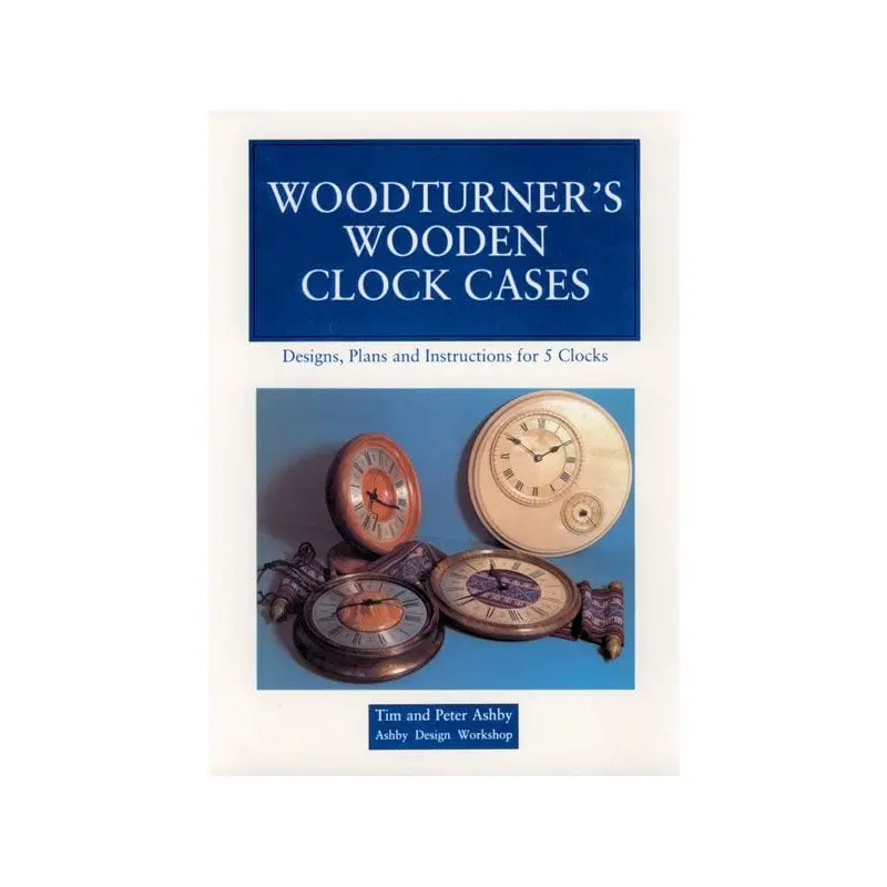Woodturner's Wooden Clock Cases