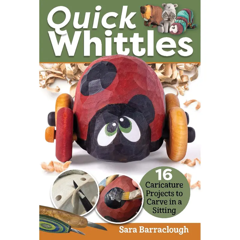 Quick Whittles - 16 Caricature Projects to Carve in a Sitting