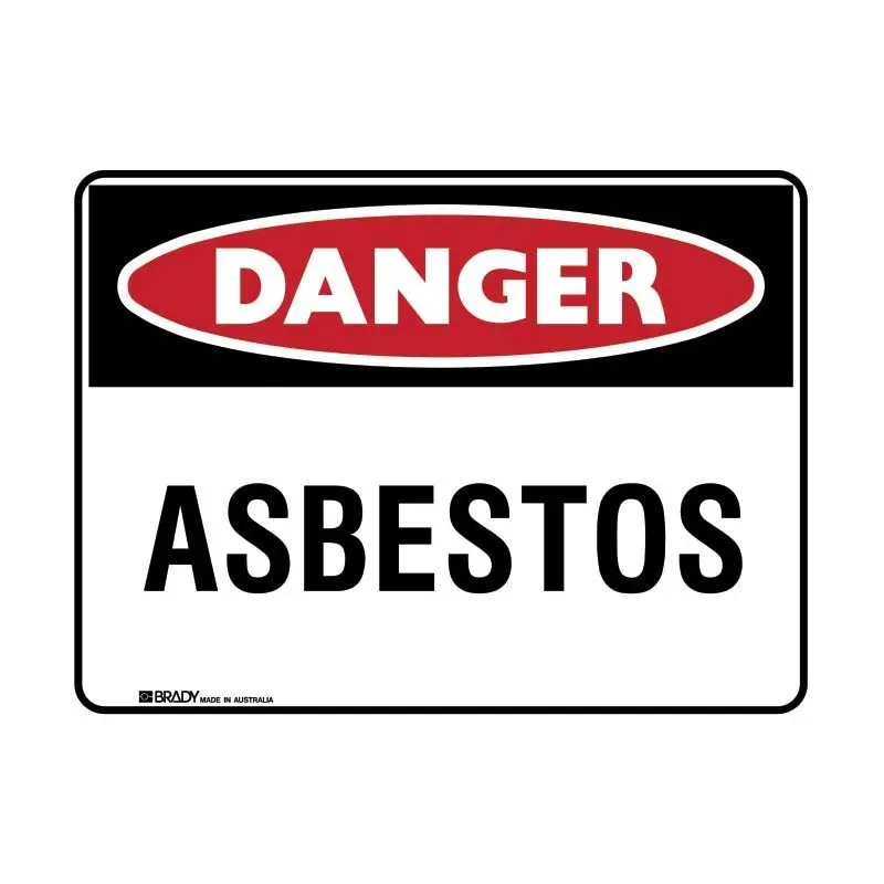 Brady Danger Sign - Asbestos