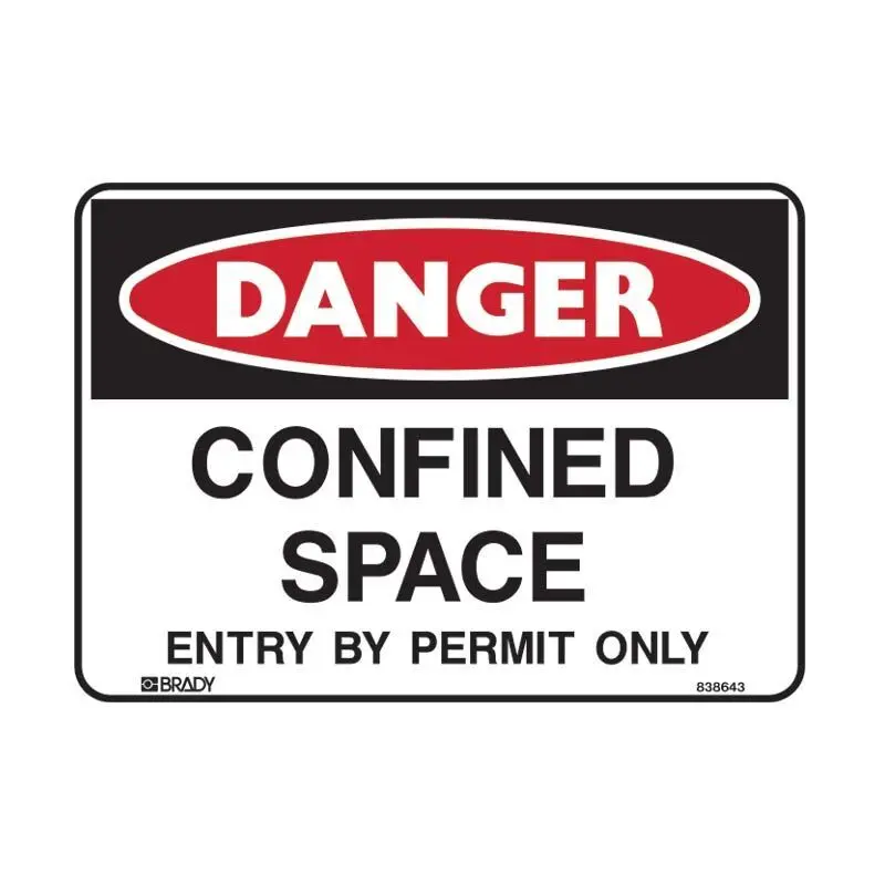 Brady Danger Sign - Confined Space Entry By Permit Only