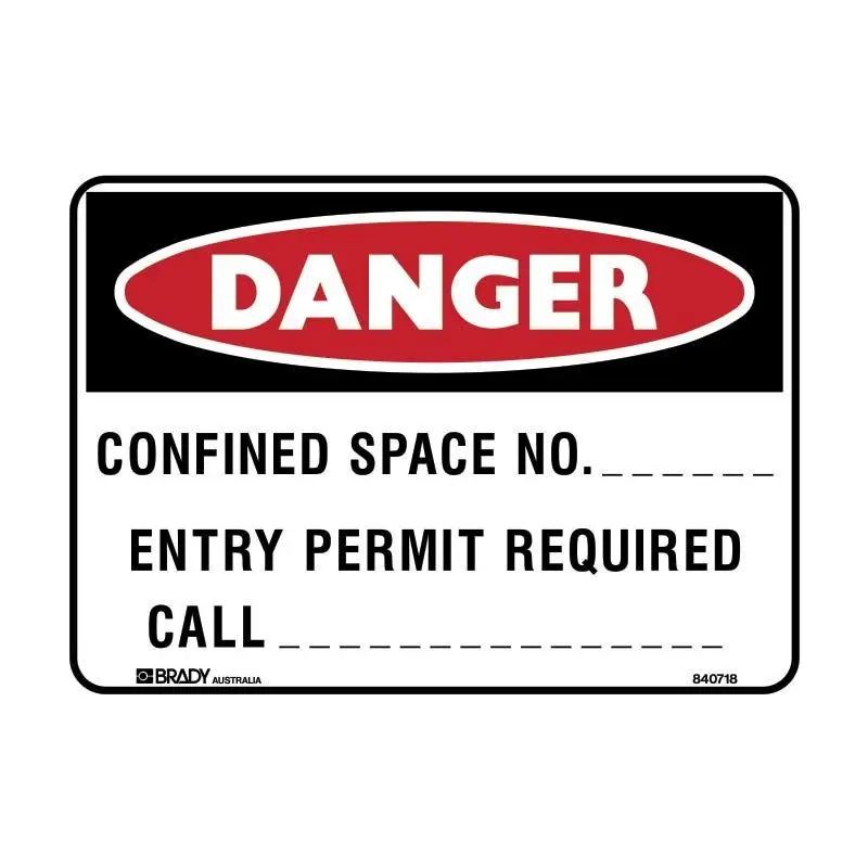 Brady Danger - Confined Space No_ _Entry Permit Required Call