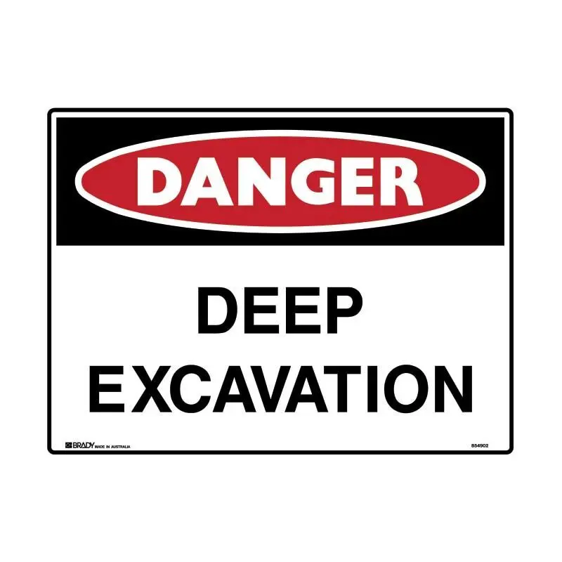 Brady Danger Sign - Deep Excavation