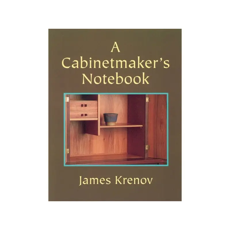 A Cabinetmaker's Notebook