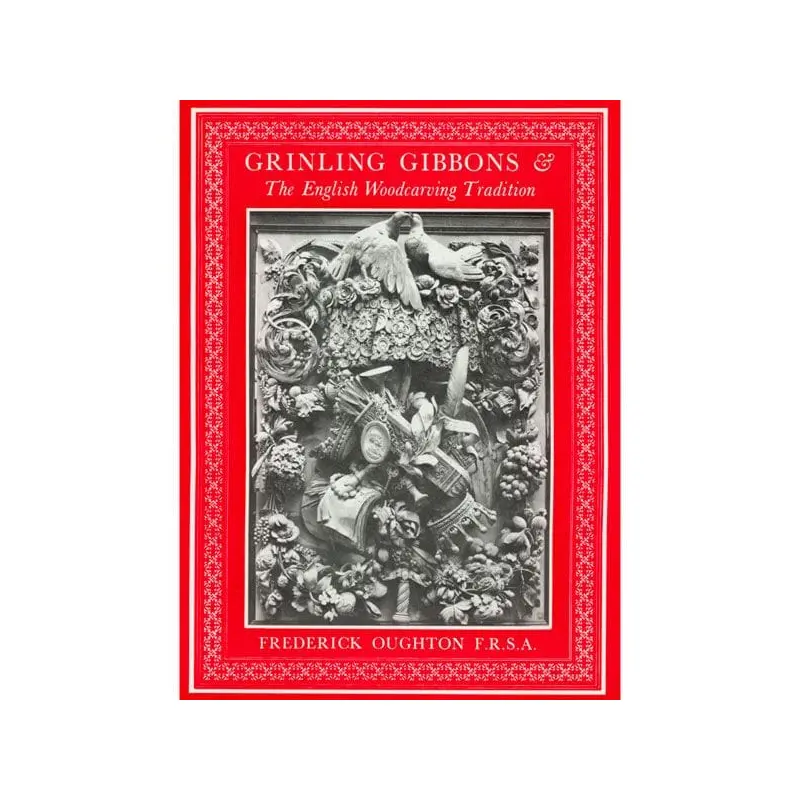 Grinling Gibbons & the English Woodcarving Tradition