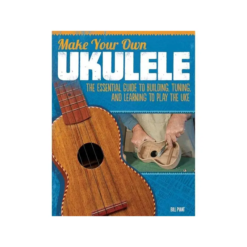 Make Your Own Ukulele