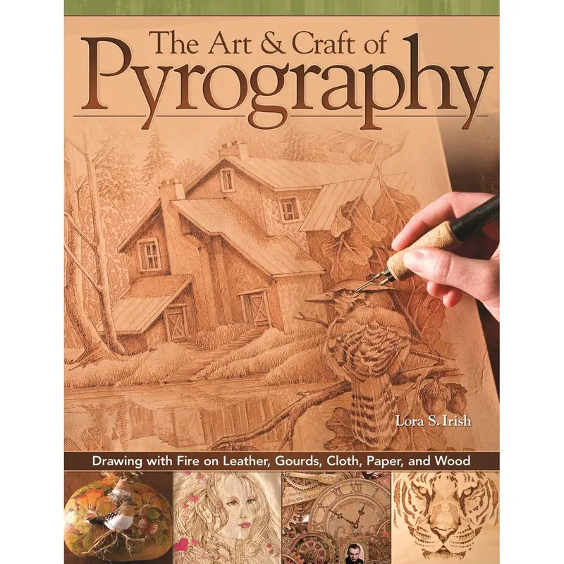 The Art and Craft of Pyrography