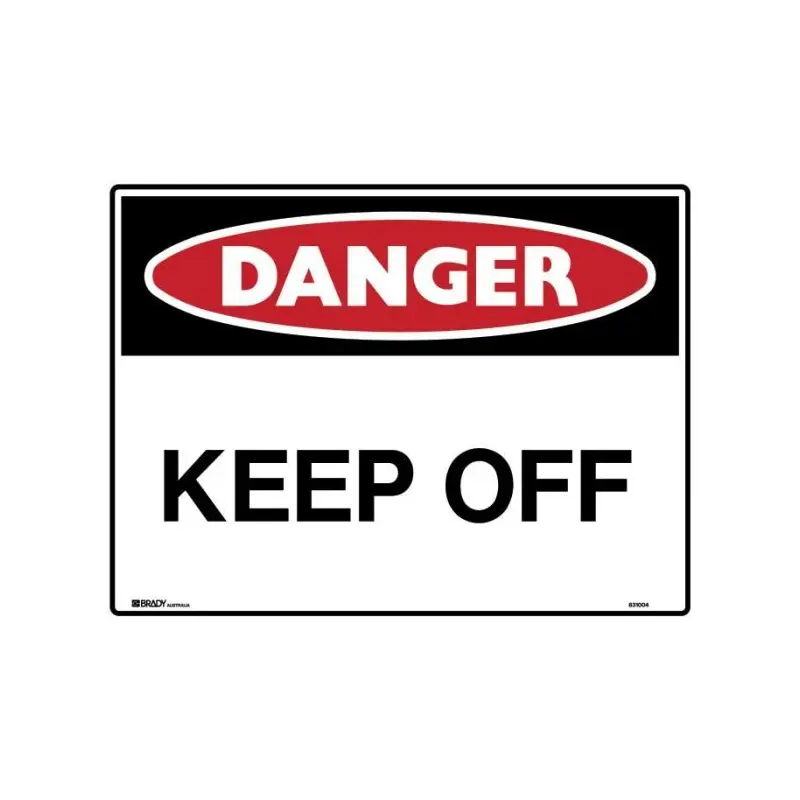 Brady Danger Sign - Keep Out