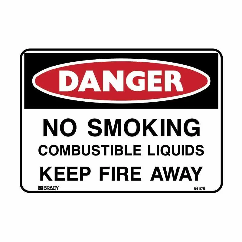 Danger - No Smoking Combustible Liquids Keep Fire Away