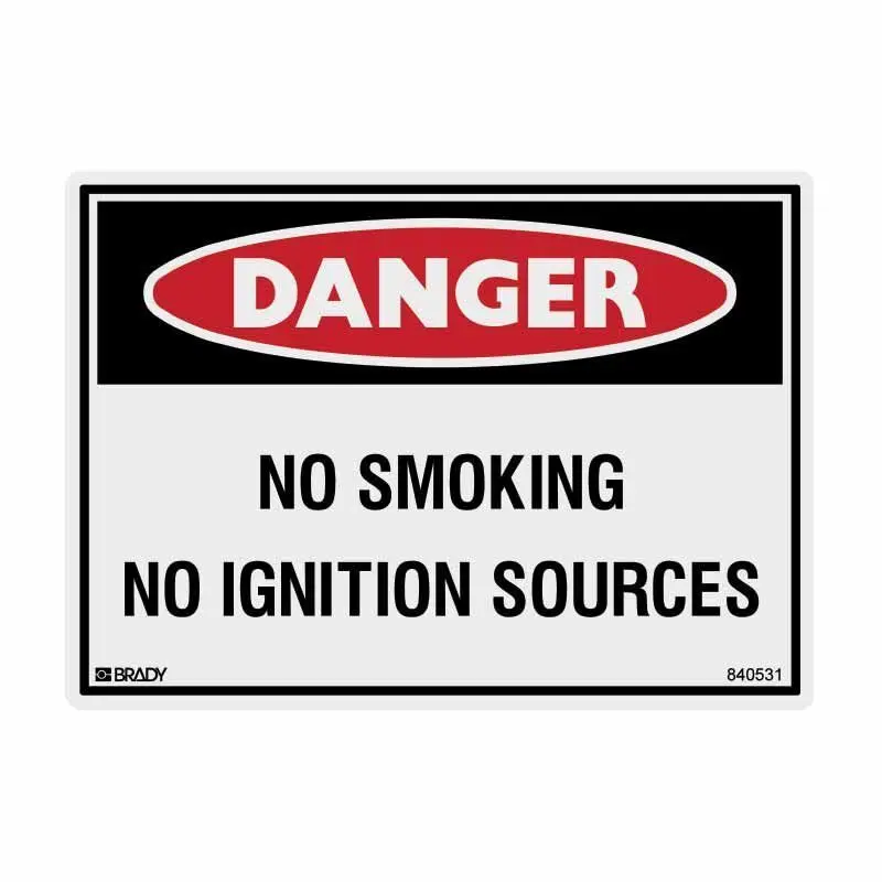 Brady Danger Sign - No Smoking No Ignition Sources