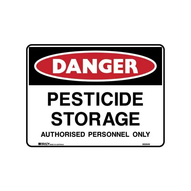 Danger Sign-Pesticide Storage Authorised Personnel Only