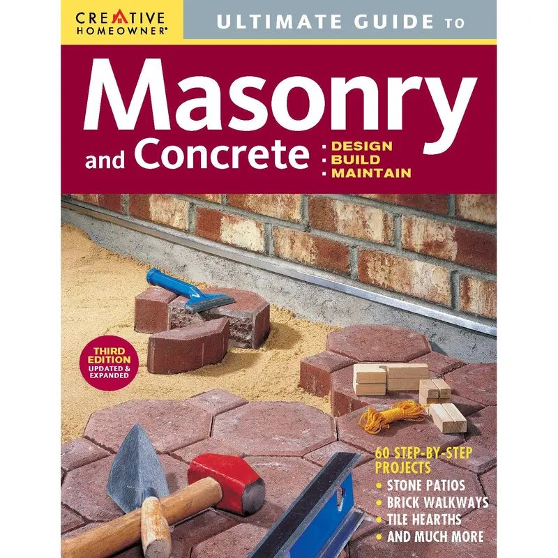 Ultimate Guide: Masonry and Concrete, 3rd Edition