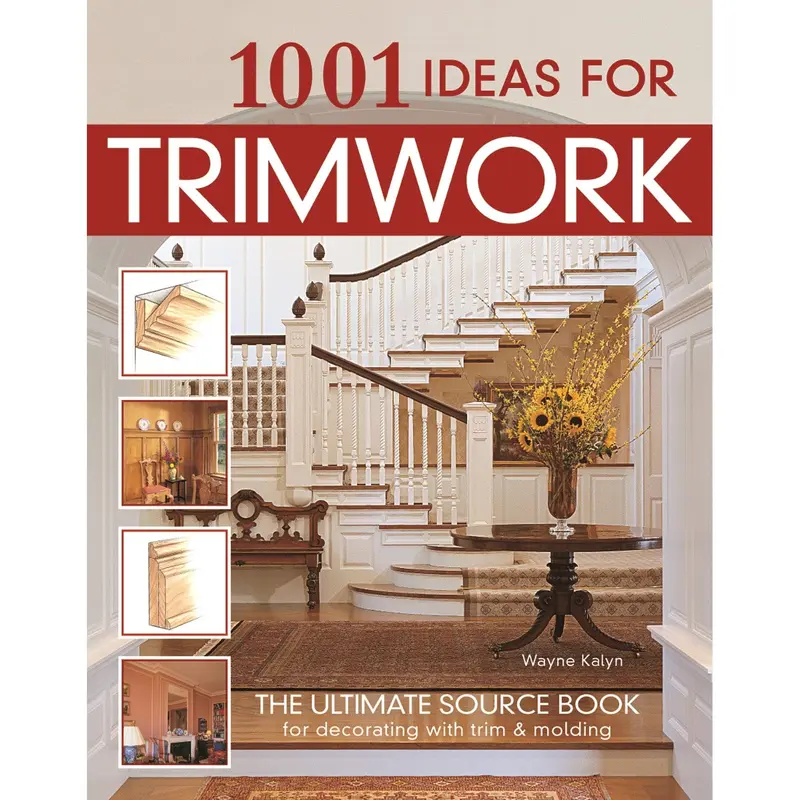 1001 Ideas for Trimwork