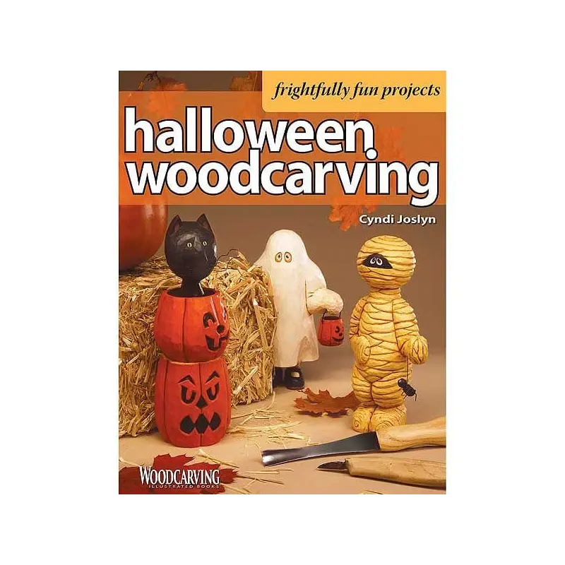 Halloween Woodcarving: Frightfully Fun Projects