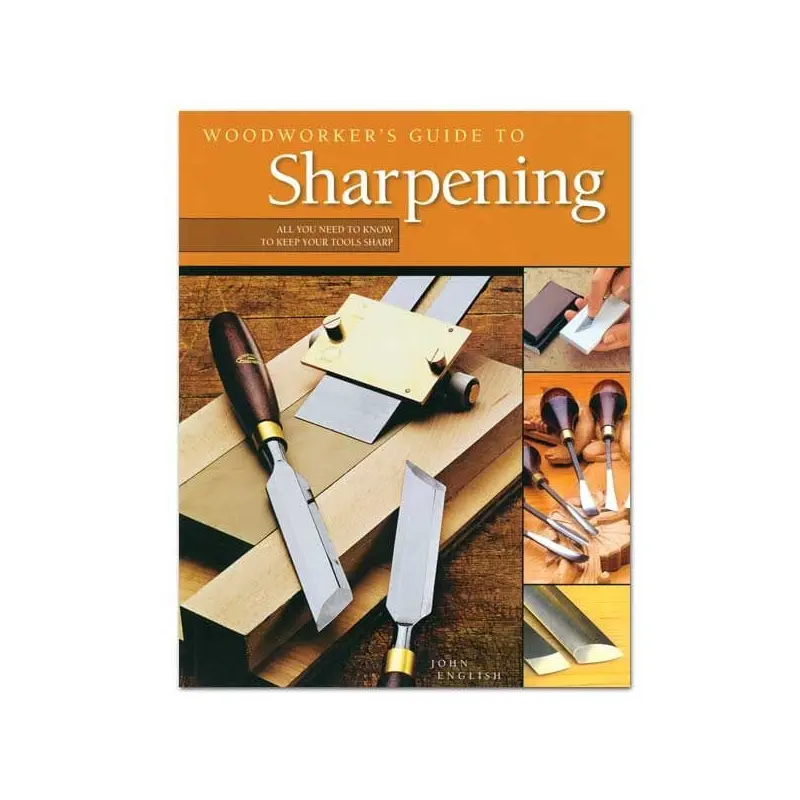 Woodworker's Guide to Sharpening