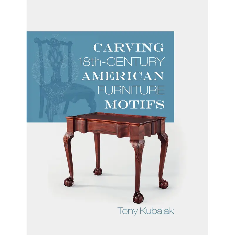 Carving 18th-Century American Furniture Motifs